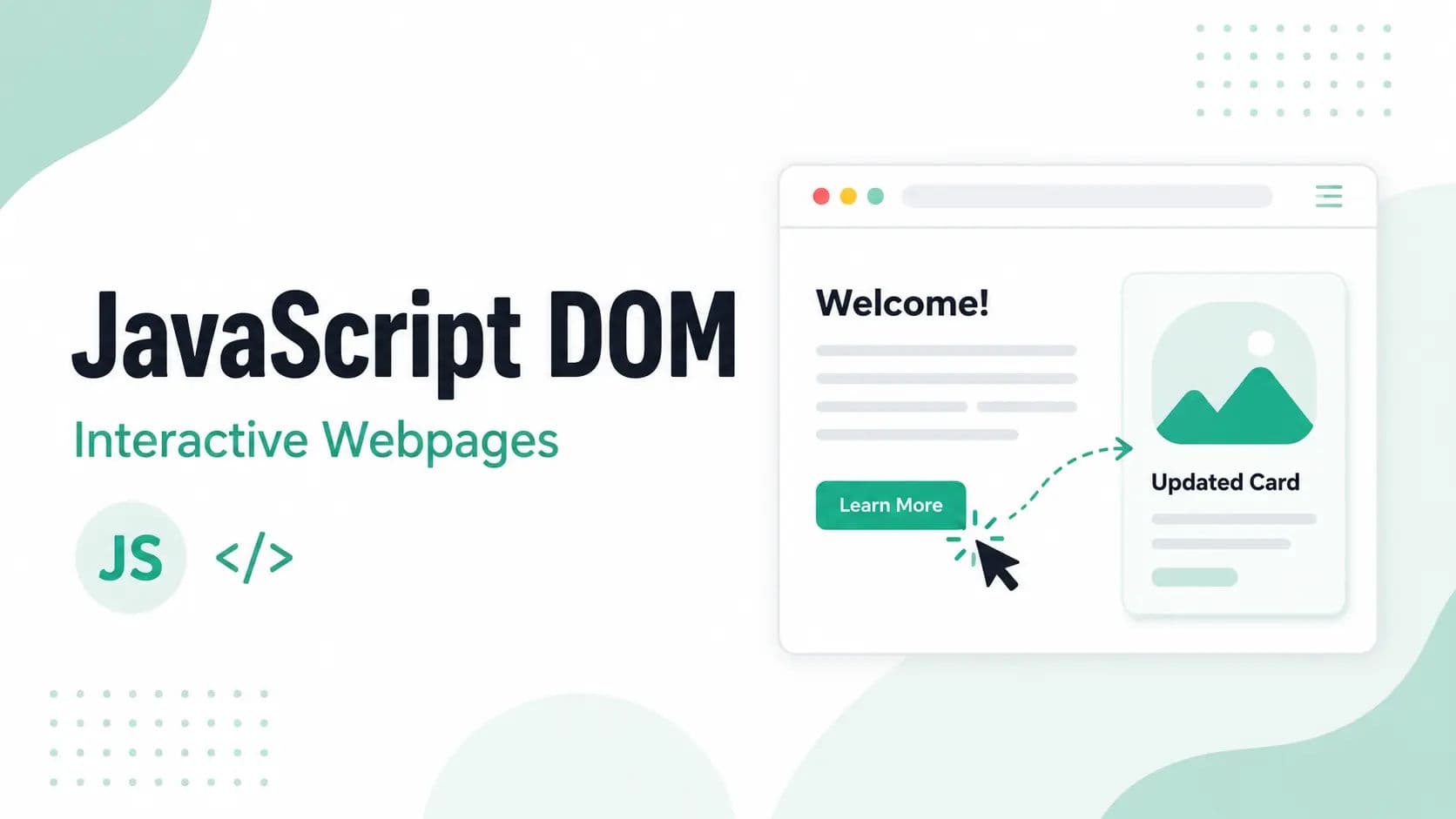 JavaScript DOM Manipulation for Beginners: Make Your Webpage Interactive featured image
